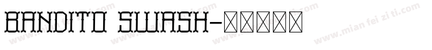 Bandito Swash字体转换